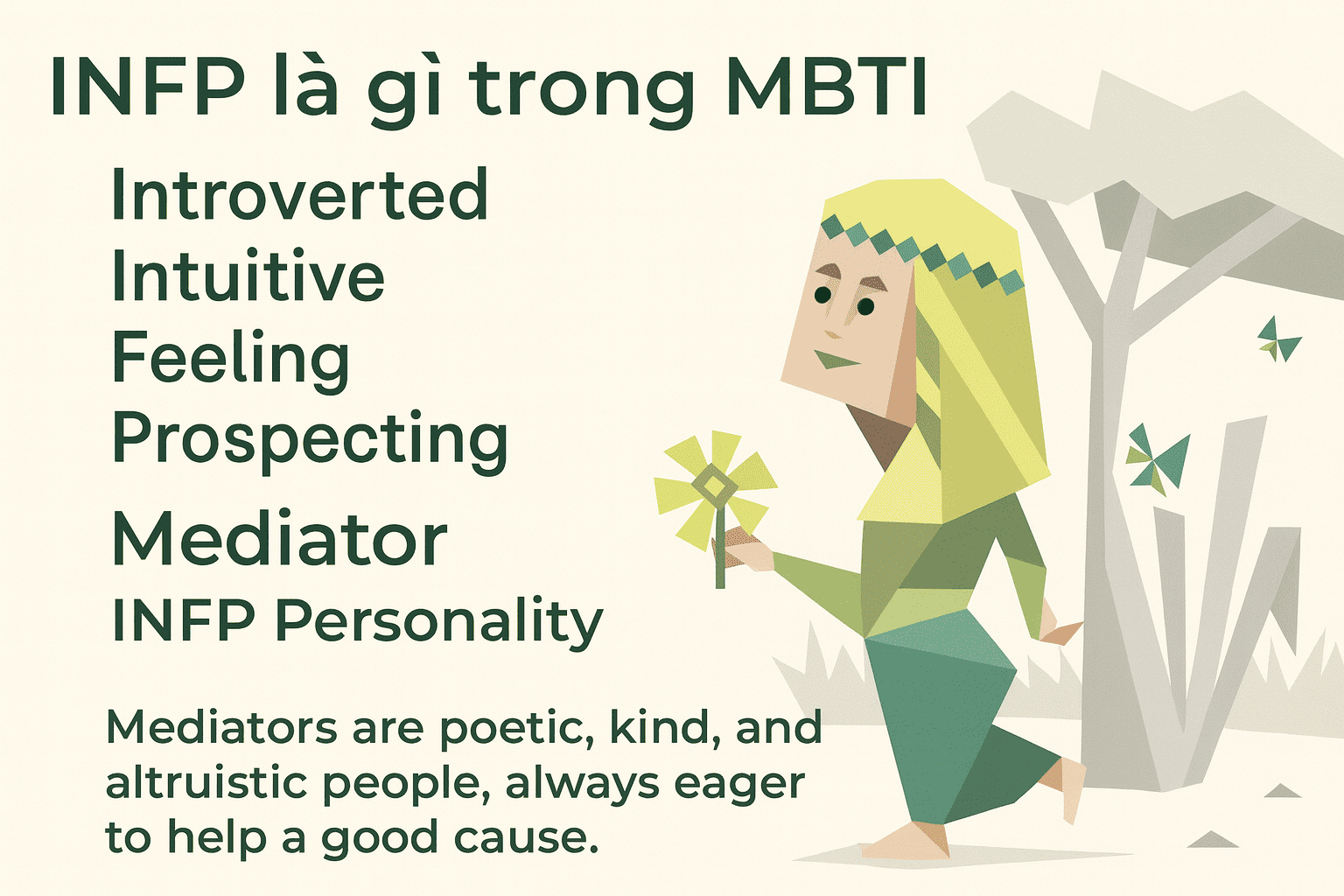 INFP hợp với nhóm tính cách nào?