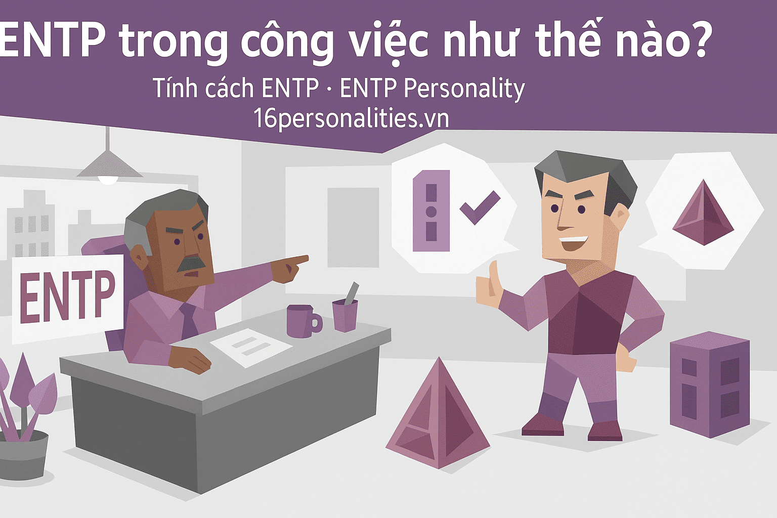 Phong cách sống của ENTP