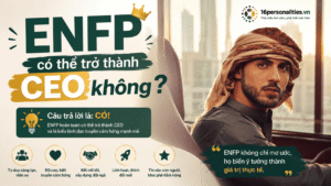 ENFP có thể trở thành CEO không